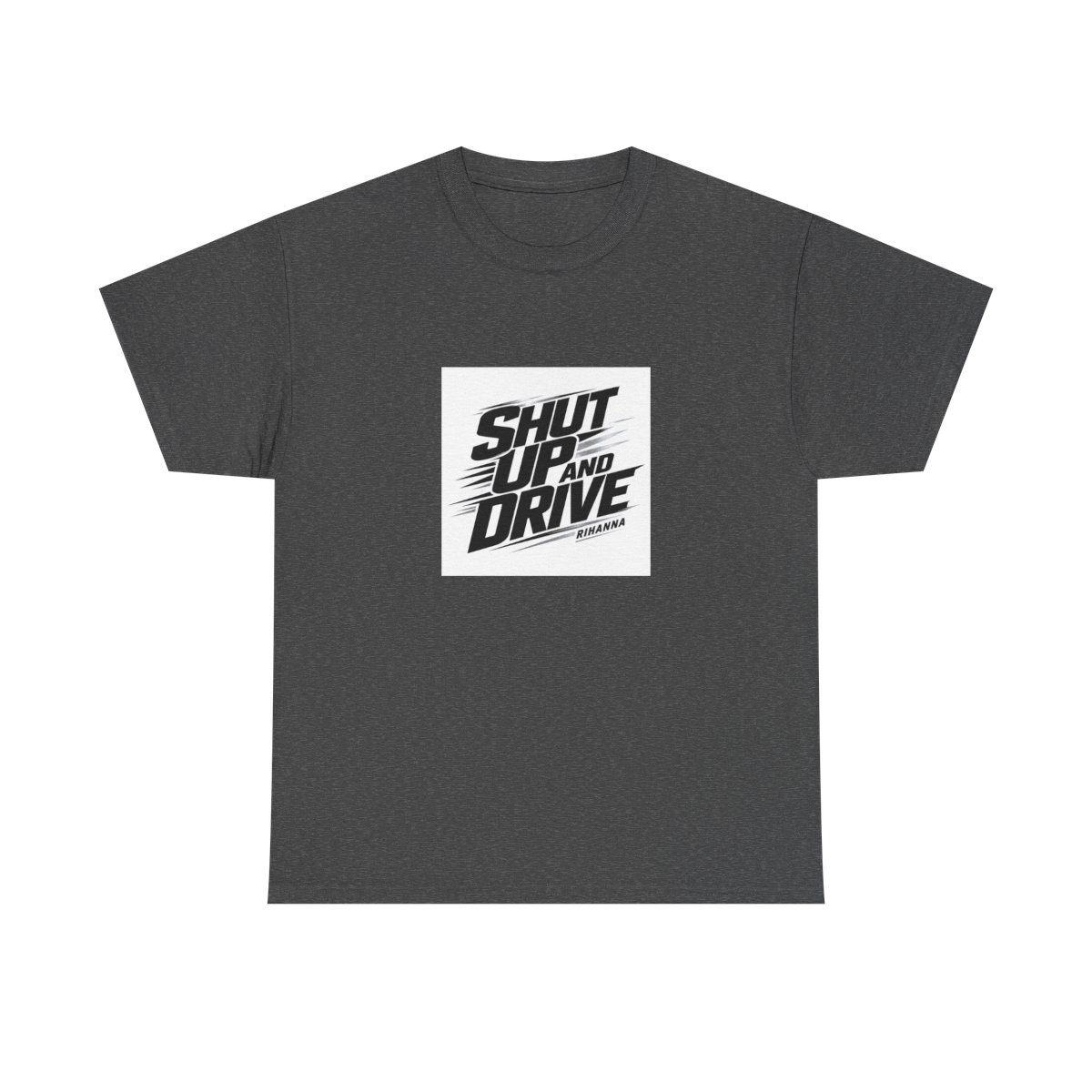 Rihanna "Shut Up And Drive" Unisex Tee - alternate angle 4, merchandise