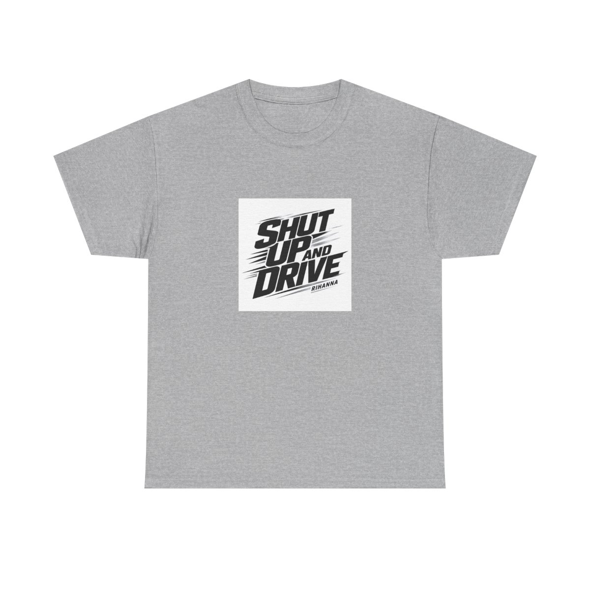 Rihanna "Shut Up And Drive" Unisex Tee - alternate angle 3, merchandise