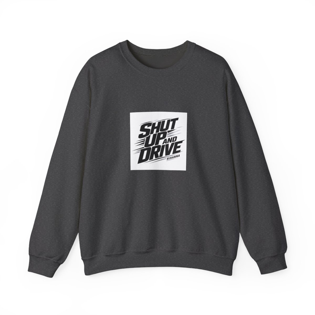 Rihanna "Shut Up And Drive" Crewneck - alternate angle 4, merchandise