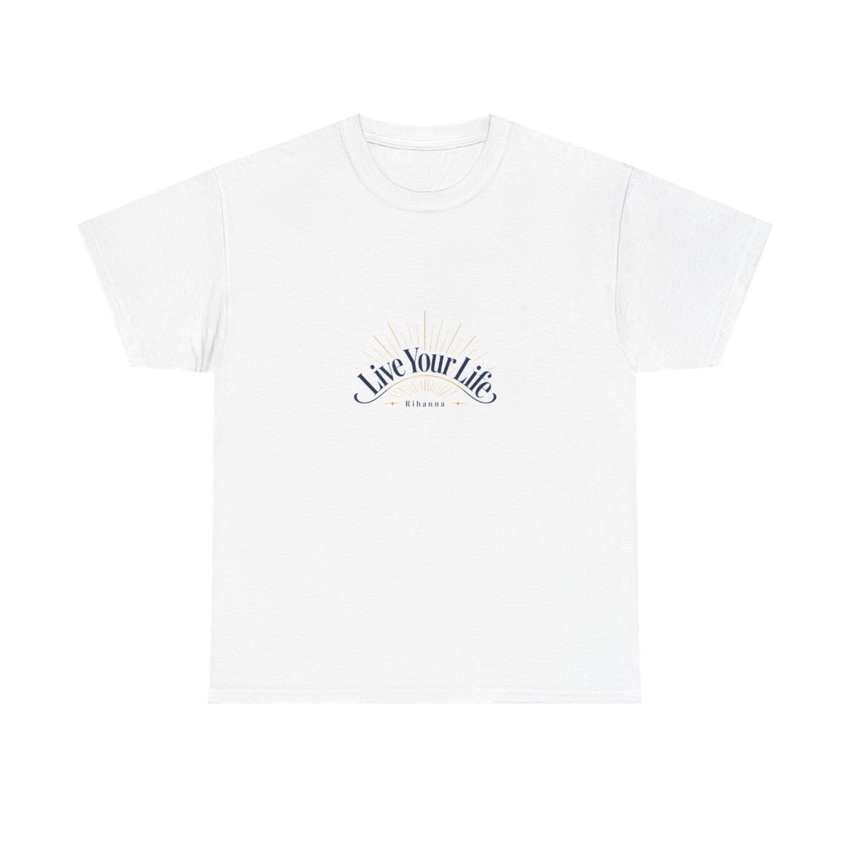 Rihanna "Live Your Life" Unisex Tee - Official T-Shirts merchandise
