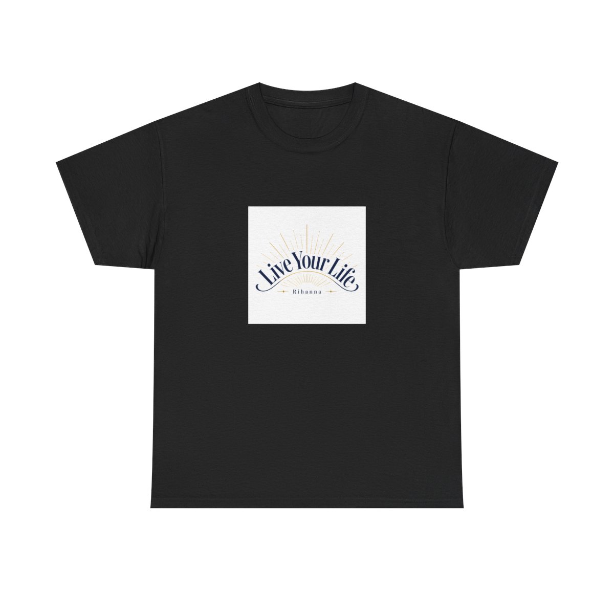 Rihanna "Live Your Life" Unisex Tee