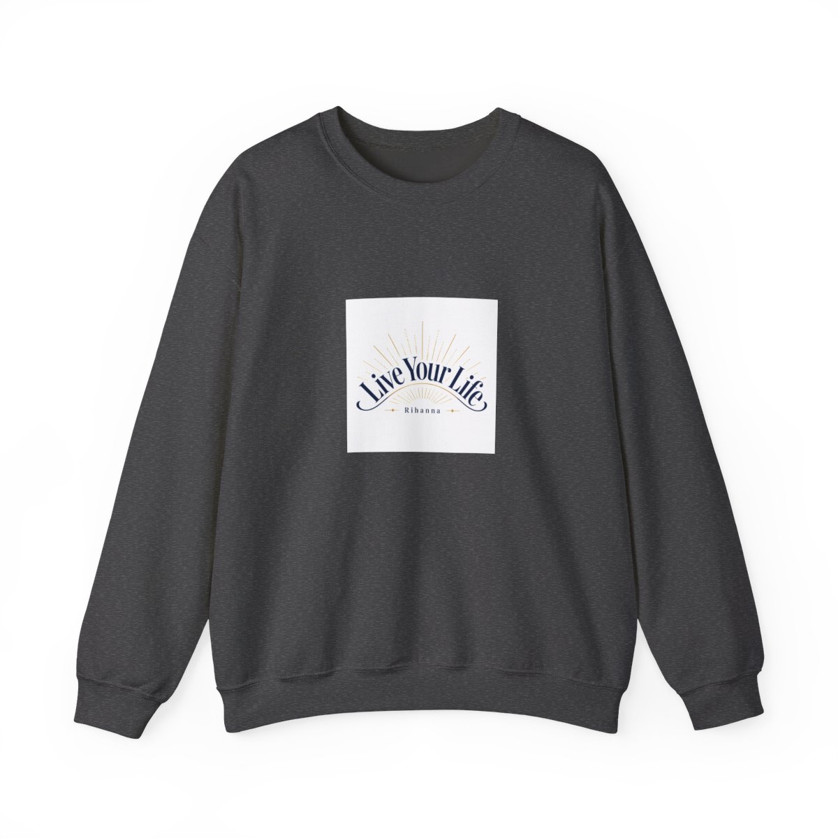 Rihanna "Live Your Life" Crewneck - alternate angle 4, merchandise